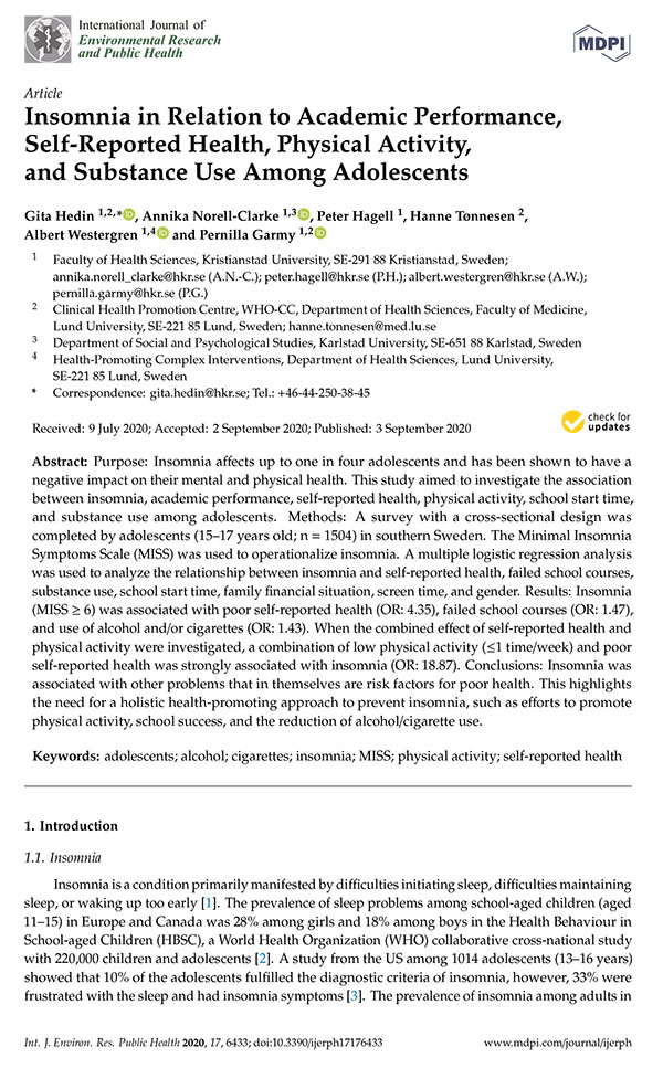 Insomnia in Relation to Academic Performance, Self-Reported Health, Physical Activity, and Substance Use Among Adolescents.