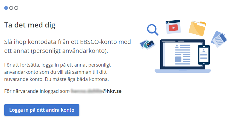 Sk&auml;rmbild Logga in p&aring; ditt andra konto