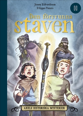 Den försvunna staven, av Jenny Edvardsson.