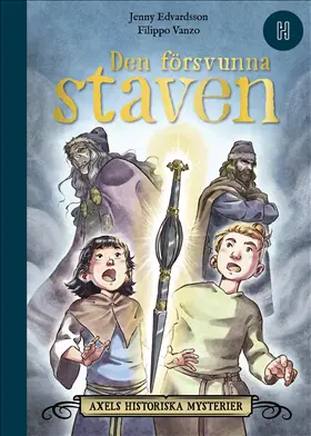 Den försvunna staven, av Jenny Edvardsson.