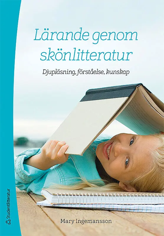 Lärande genom skönlitteratur.