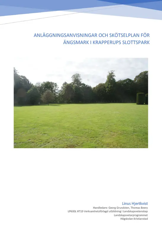 Anläggningsanvisningar och skötselplan för ängsmark i Krapperups slottspark.