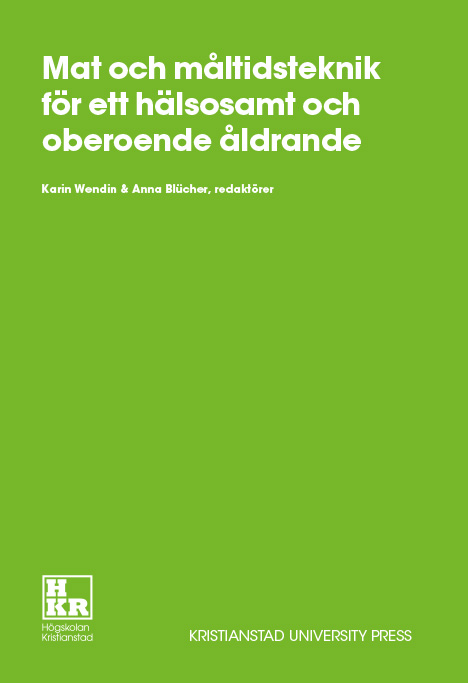 Mat och måltidsteknik för ett hälsosamt och oberoende åldrande