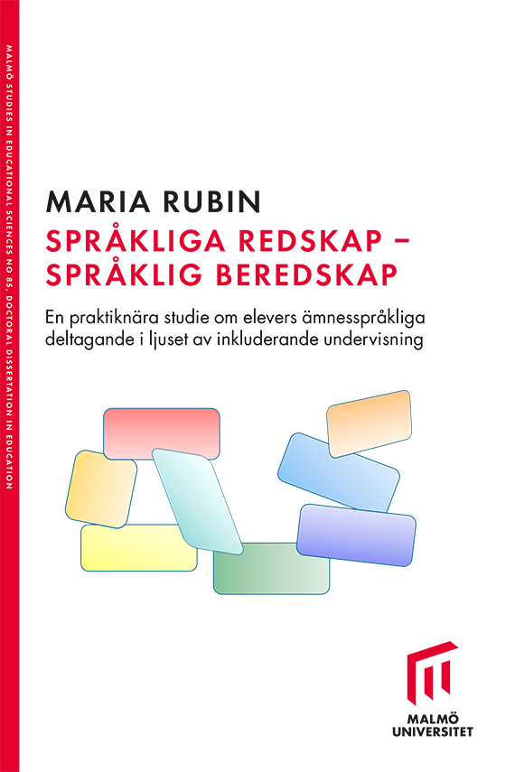 Språkliga redskap - Språklig beredskap : en praktiknära studie om elevers ämnesspråkliga deltagande i ljuset av inkluderande undervisning.