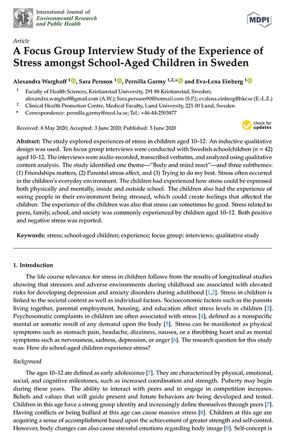A Focus Group Interview Study of the Experience of Stress amongst School-Aged Children in Sweden.